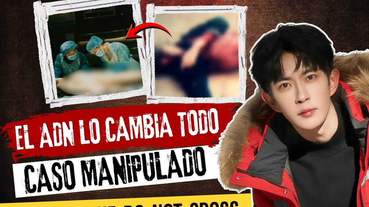 Fan Shiqi ADN ¿Por qué la muerte ligada a Yu Menglong no fue un accidente?
