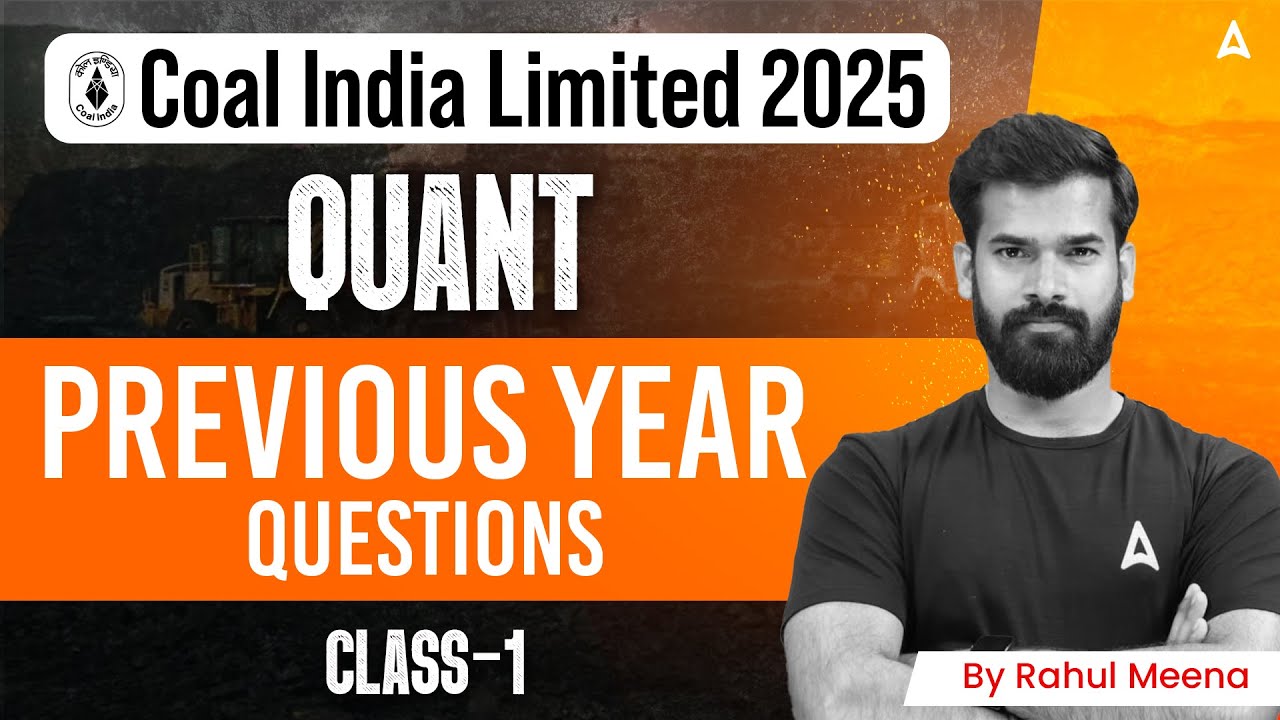 📊 Coal India Limited 2025 | Quant Previous Year Questions Class-1 | By Rahul Meena