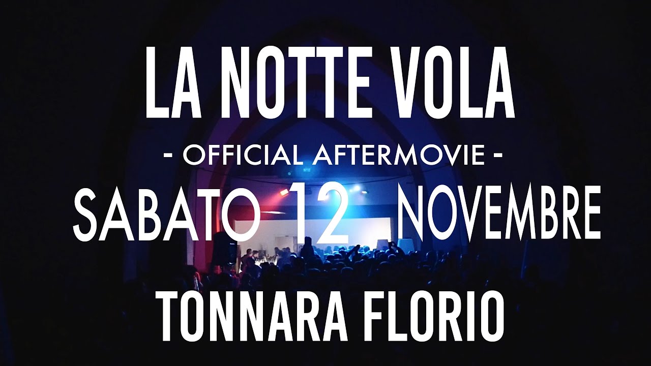 Official Aftermovie - SABATO 12 NOVEMBRE 2016 - Tonnara Florio