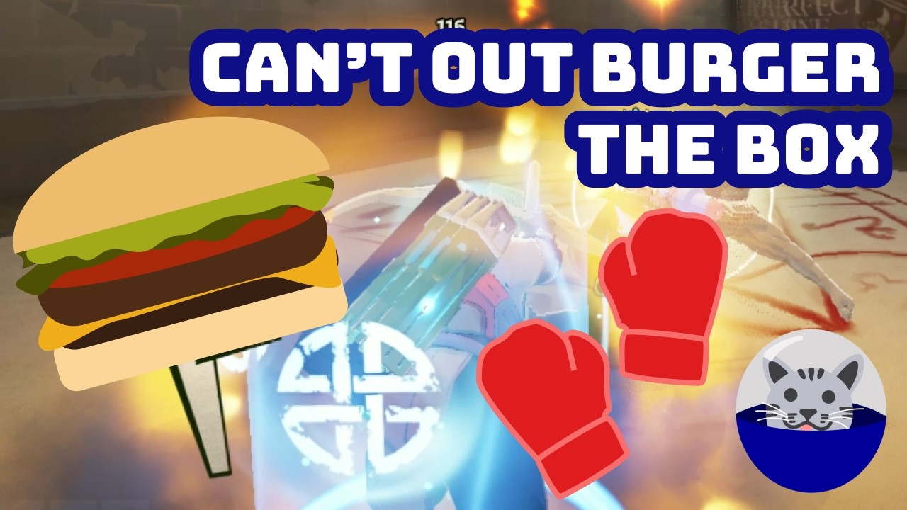 deadlock: cant out burger the box