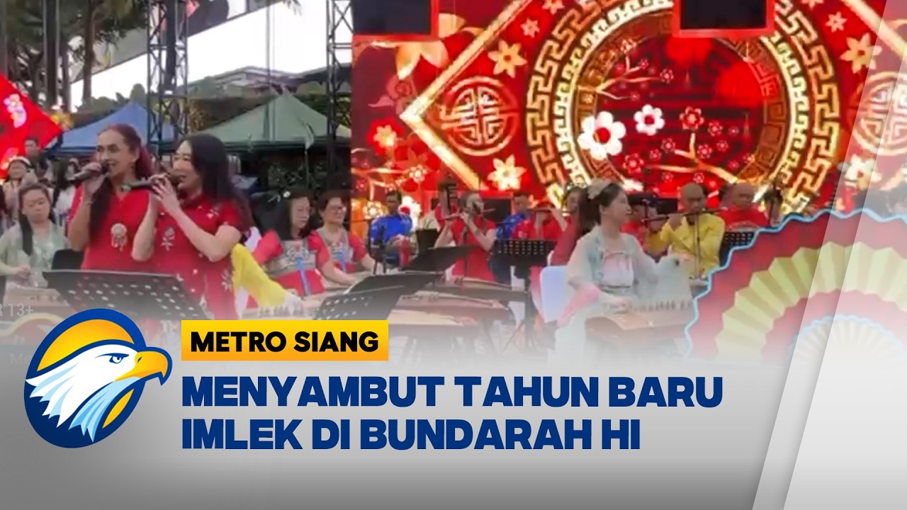 Perayaan Imlek 2026 Terpusat di Bundaran HI [Metro Siang]