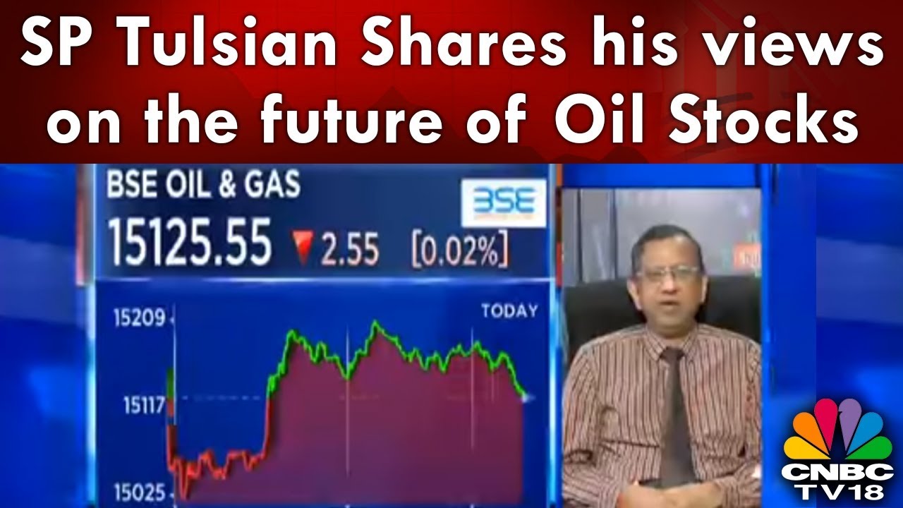 SP Tulsian Shares his views on the future of Oil Stocks: Positive for ONGC | CNCB TV18