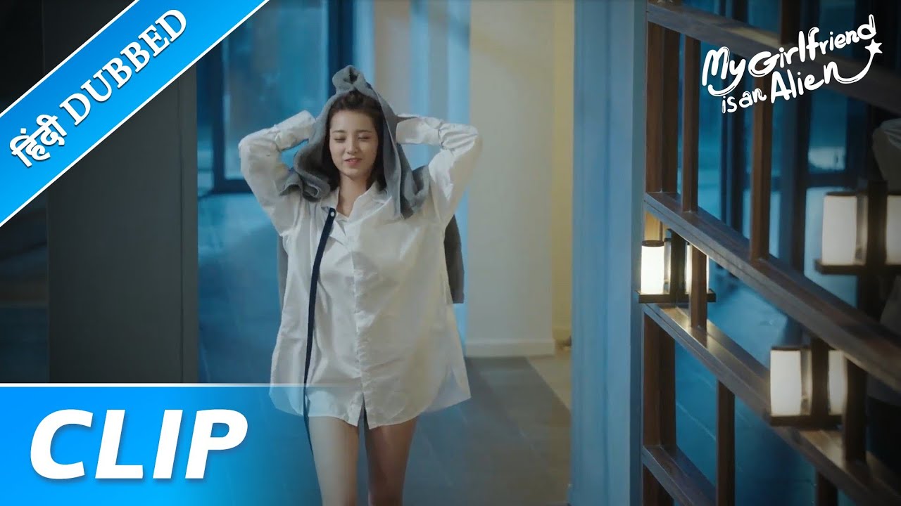 Mr Fang nervous ho rahe hai kyuki xiaoqi ne shirt pehna❤️‍🔥| My Girlfriend is an alien | EP 09 Clip