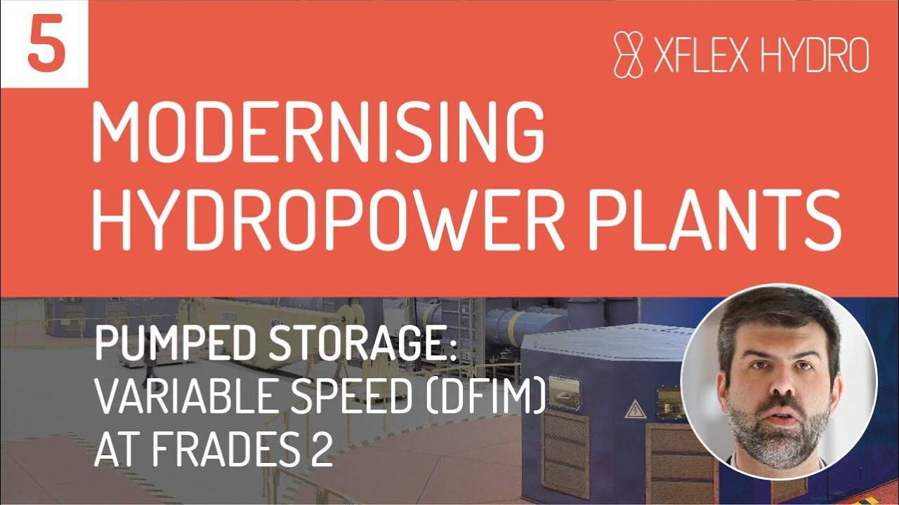Modernising hydropower plants: variable speed (DFIM) at Frades 2 pumped storage plant (Portugal)
