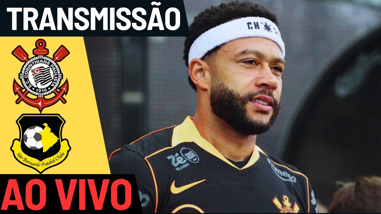 AO VIVO : SÃO BERNARDO X CORINTHIANS / CAMPEONATO PAULISTA 2026