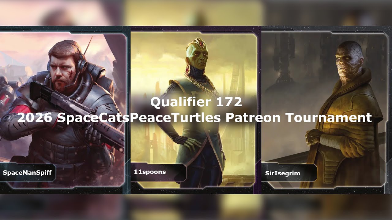 Qualifier 172 of the 2026 SpaceCatsPeaceTurtles Patreon Tournament