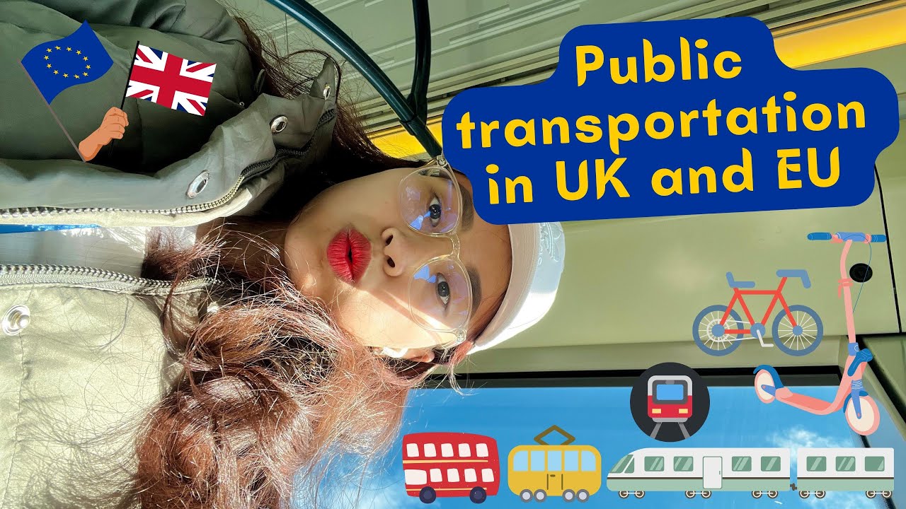 Du học Anh | Các phương tiện công cộng ở châu Âu | Public transportation in Europe | thuybeoday