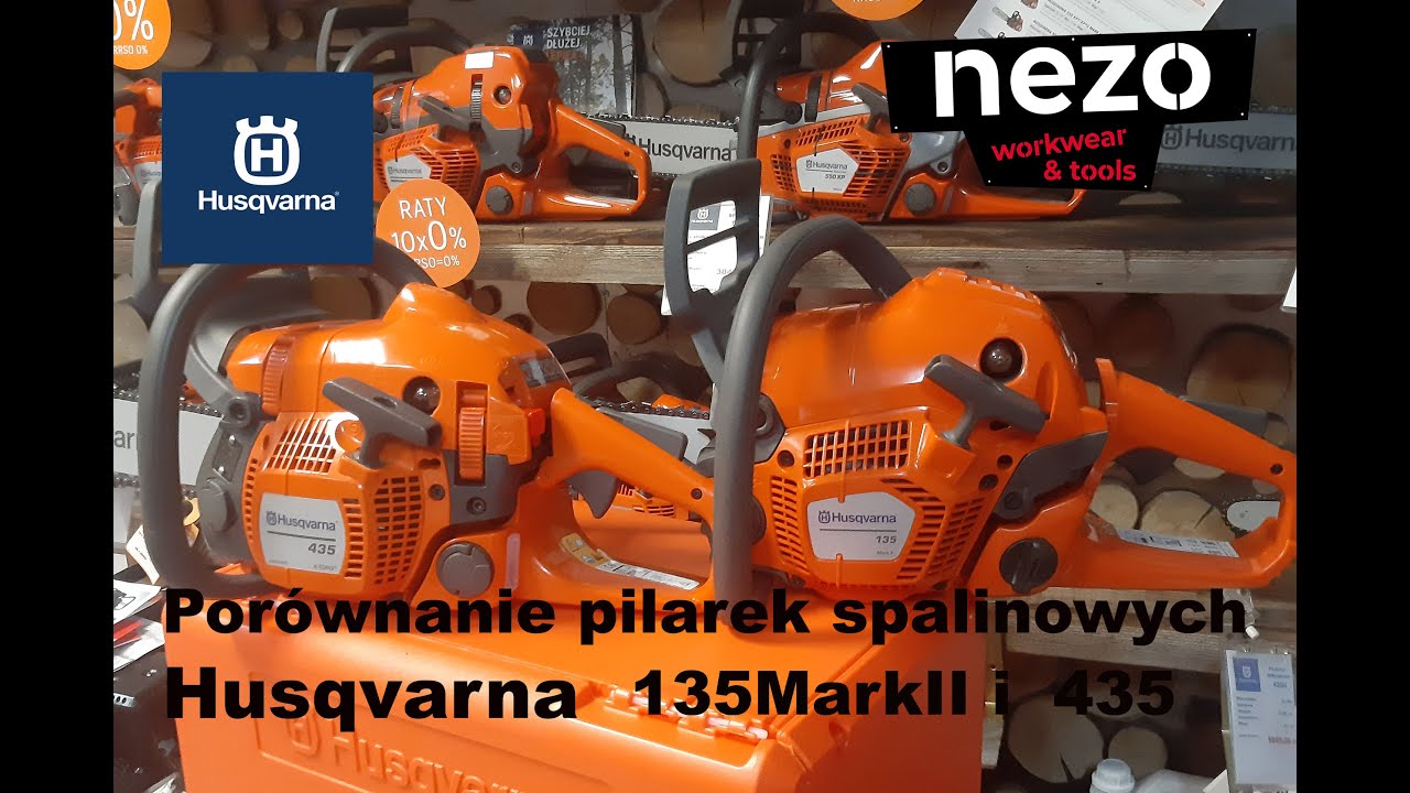 Porównanie pilarek Husqvarna 135 Mark II i 435