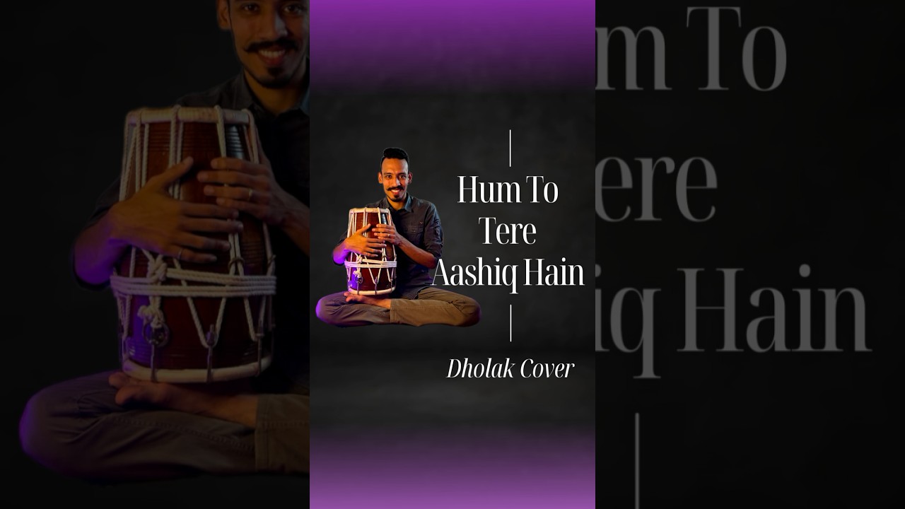 Hum To Tere Aashiq Hain #dholakcover #seonalmeida #dholakplayer #tablaplayer #bollywoodsongs