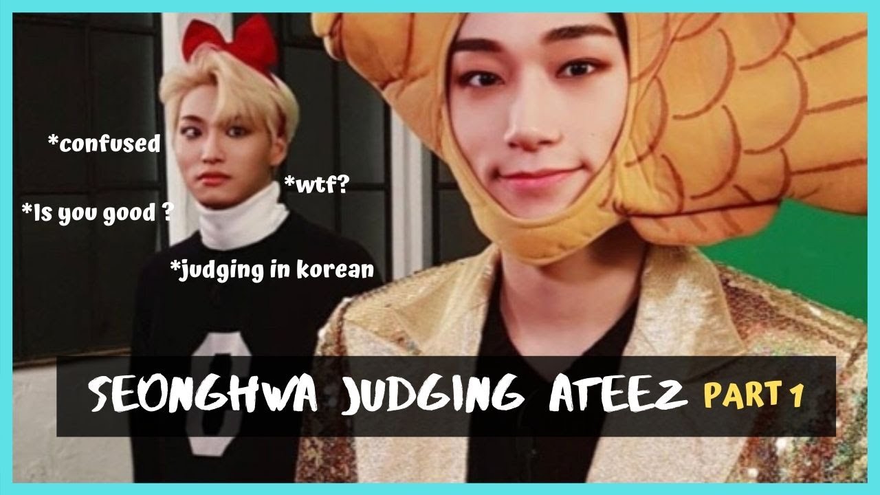 ATEEZ: Seonghwa judging Ateez Part 1
