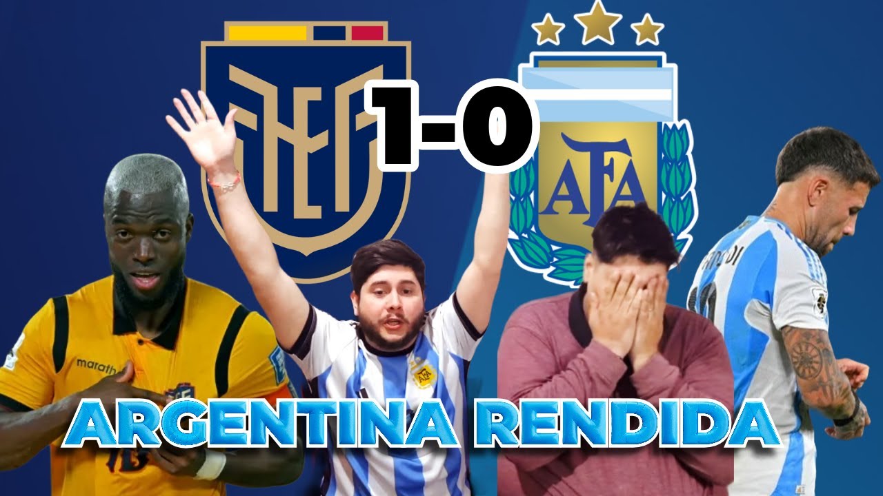 Ecuador 1-0 Argentina | Reacciones de hinchas | Eliminatorias sudamericanas Mundial 2026
