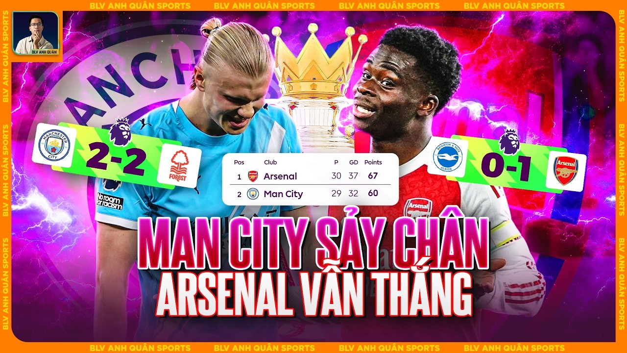 MAN CITY MẤT ĐIỂM, ARSENAL VƯƠN LÊN BỎ XA