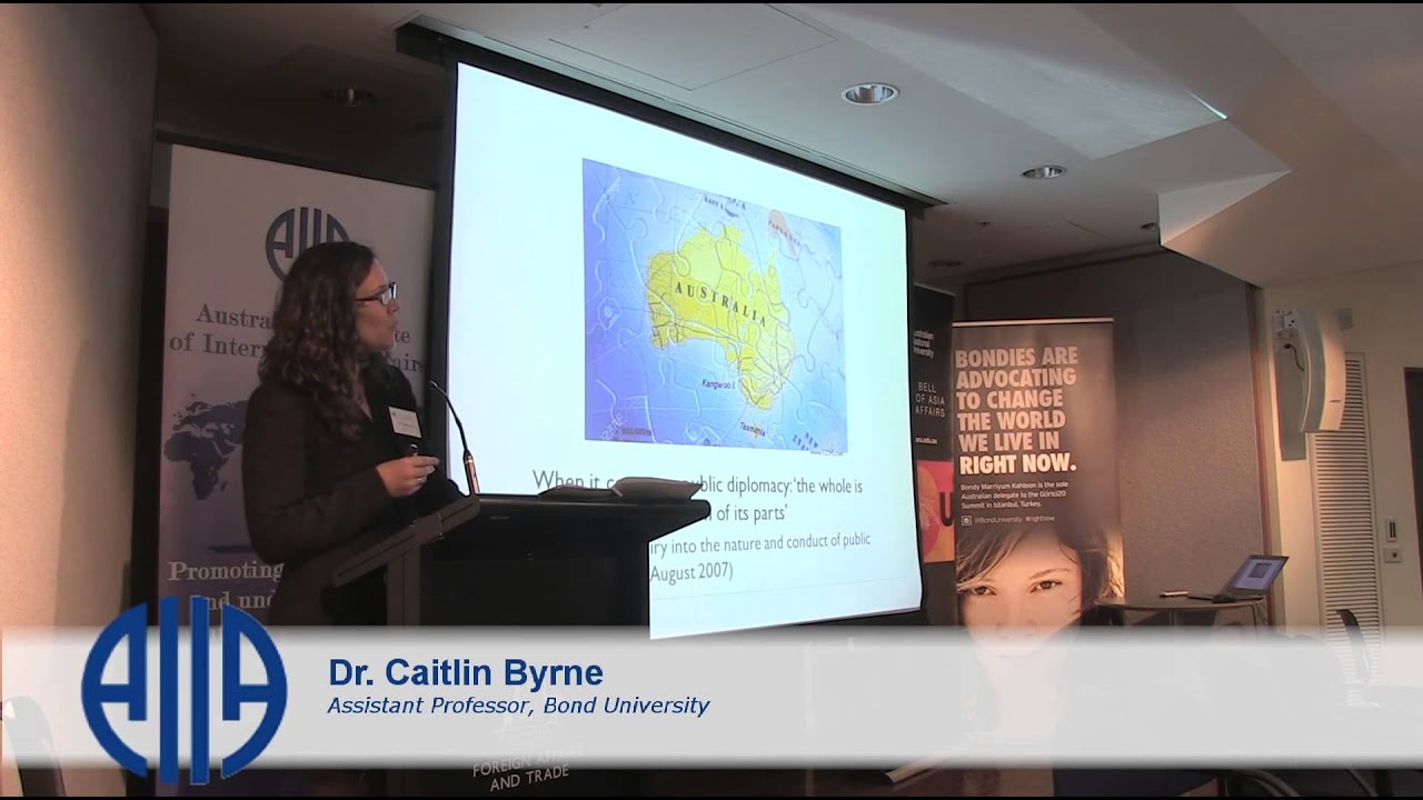 Australian Diplomacy Today Symposium, Caitlin Byrne Spoke on Public Diplomacy