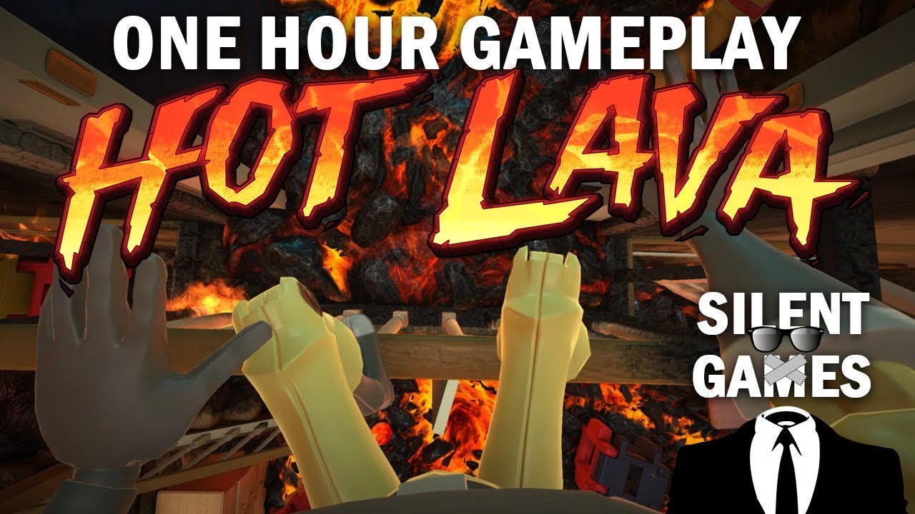 One Hour Silent Gameplay - Hot Lava (No commentary)