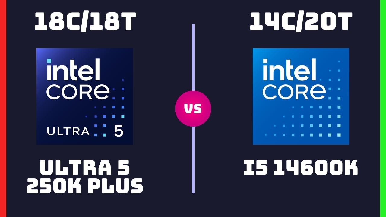 Intel Core Ultra 5 250K Plus vs Intel Core i5 14600K &ndash; CPU Comparison