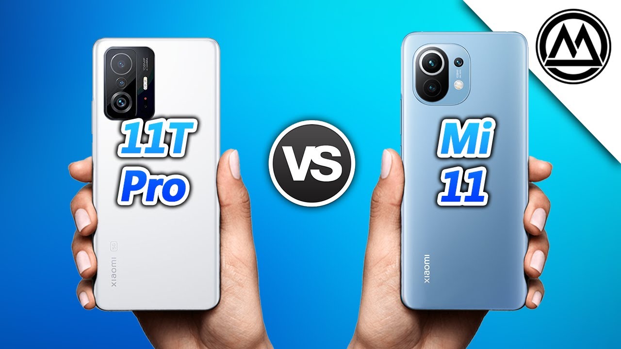 Xiaomi 11T Pro vs Xiaomi Mi 11