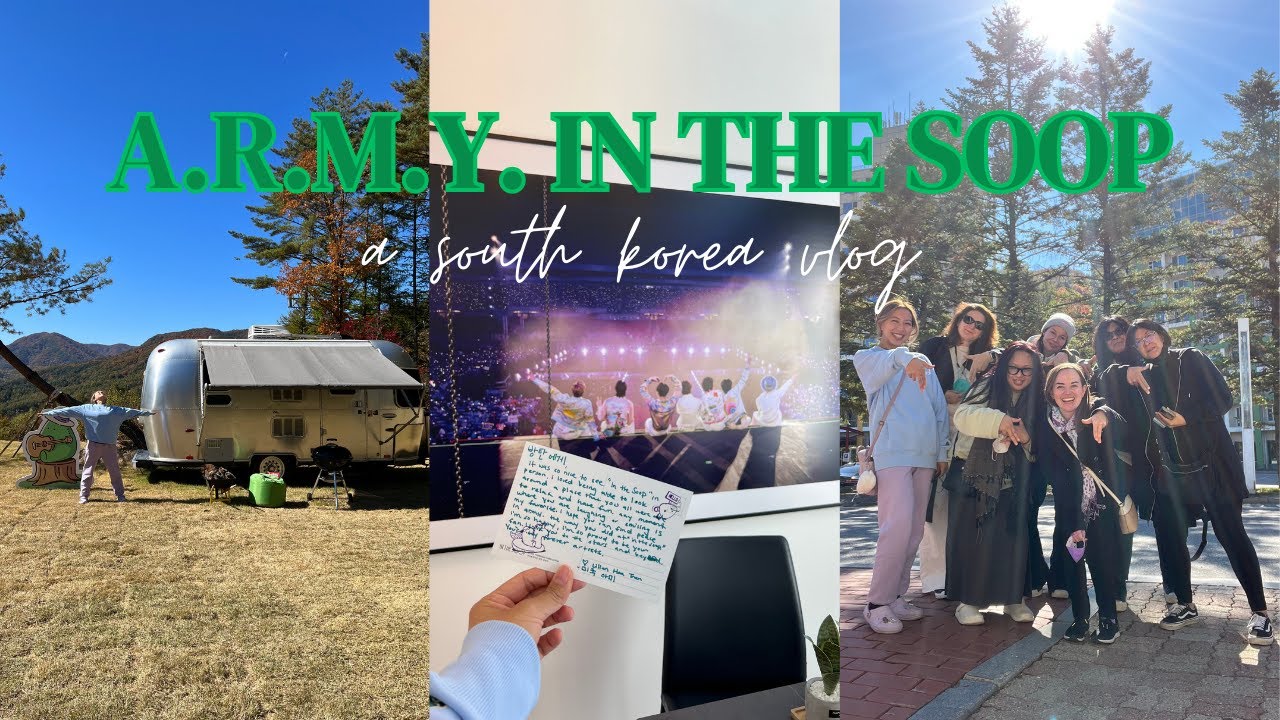 south korea adventures pt. 2: BTS ARMY in the soop