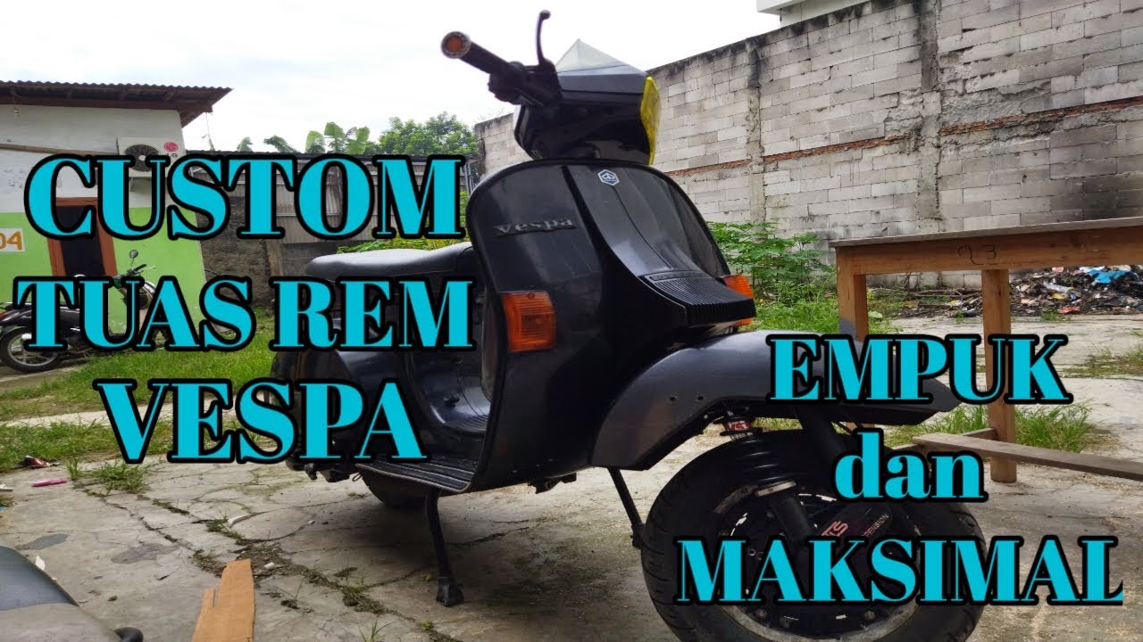 Mengganti Tuas Rem Vespa dengan model yang berbeda | Vespa Excel | Custom Rem Vespa | Motovlog