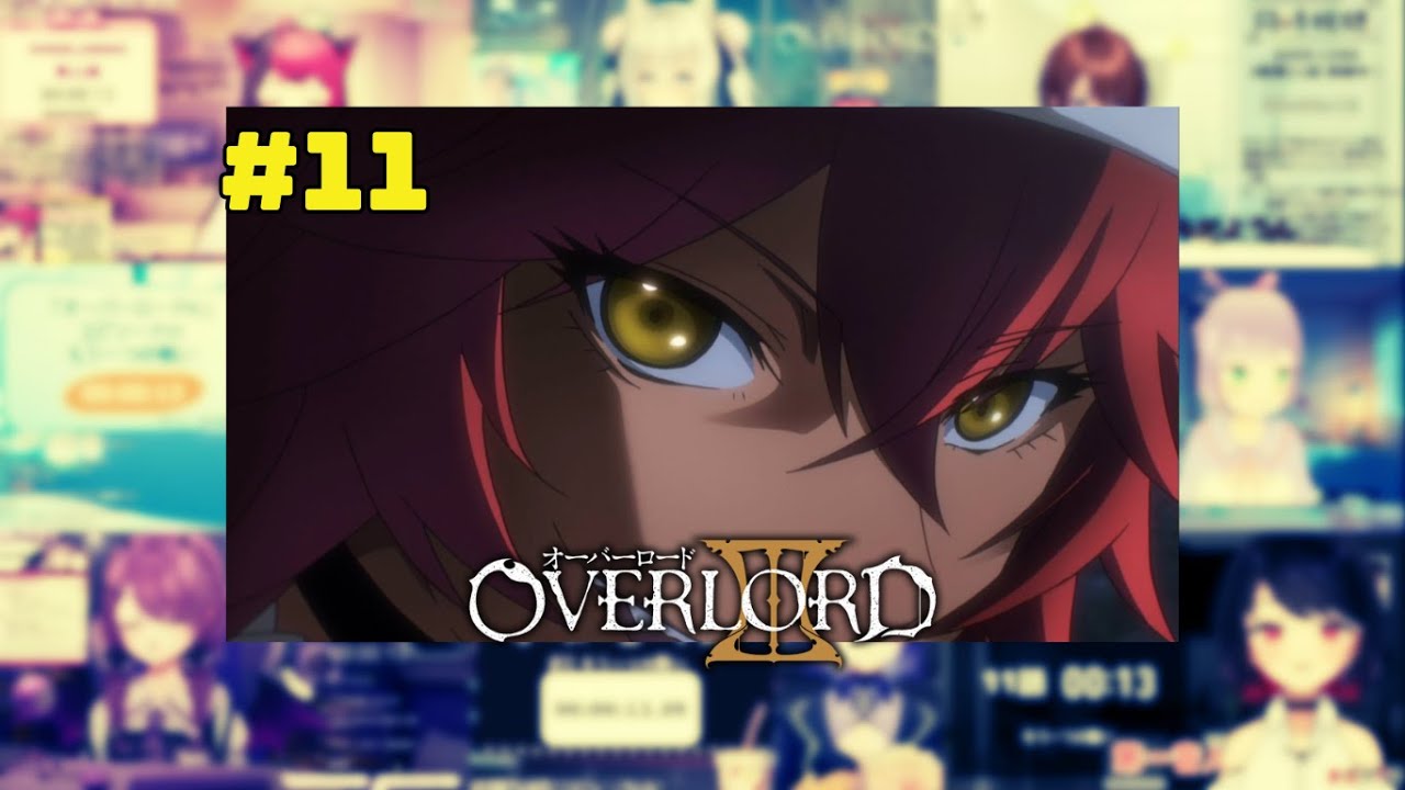 👑【VTuber Reactions】Overlord Season 3 Ep11「Another Battle」Reaction Mashup