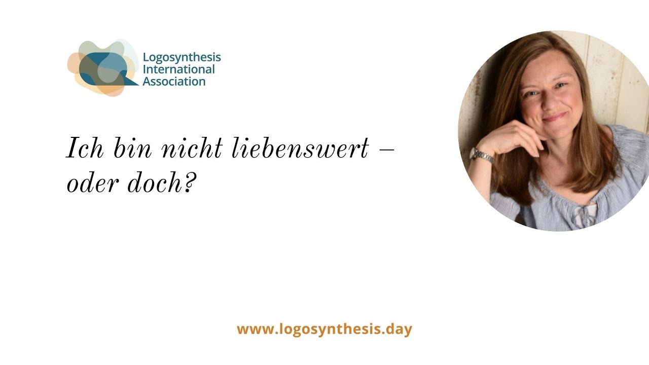 Dr. Joanna Wengrzik -  Ich bin nicht liebenswert oder doch? - Logosynthesis® Day 2026