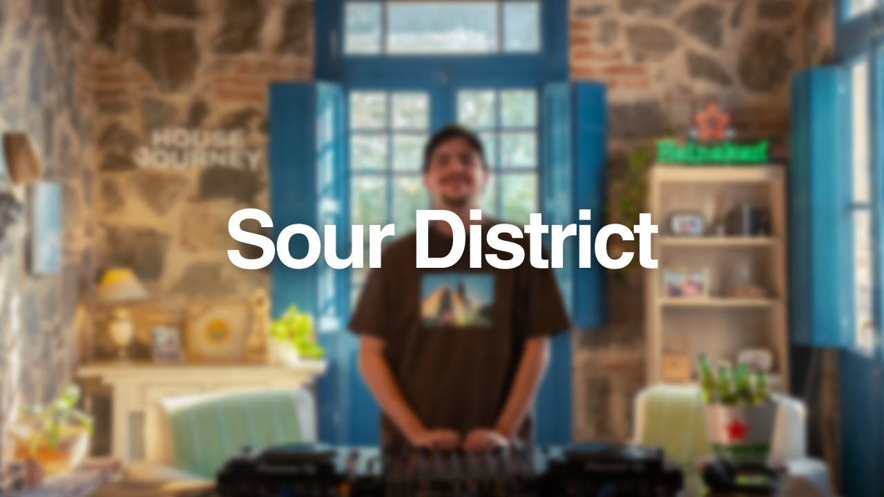 Sour District @ House Journey Studio (Deep House & House Music)