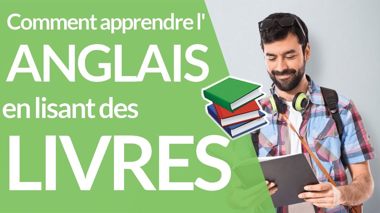 Les meilleurs livres pour apprendre l'anglais !