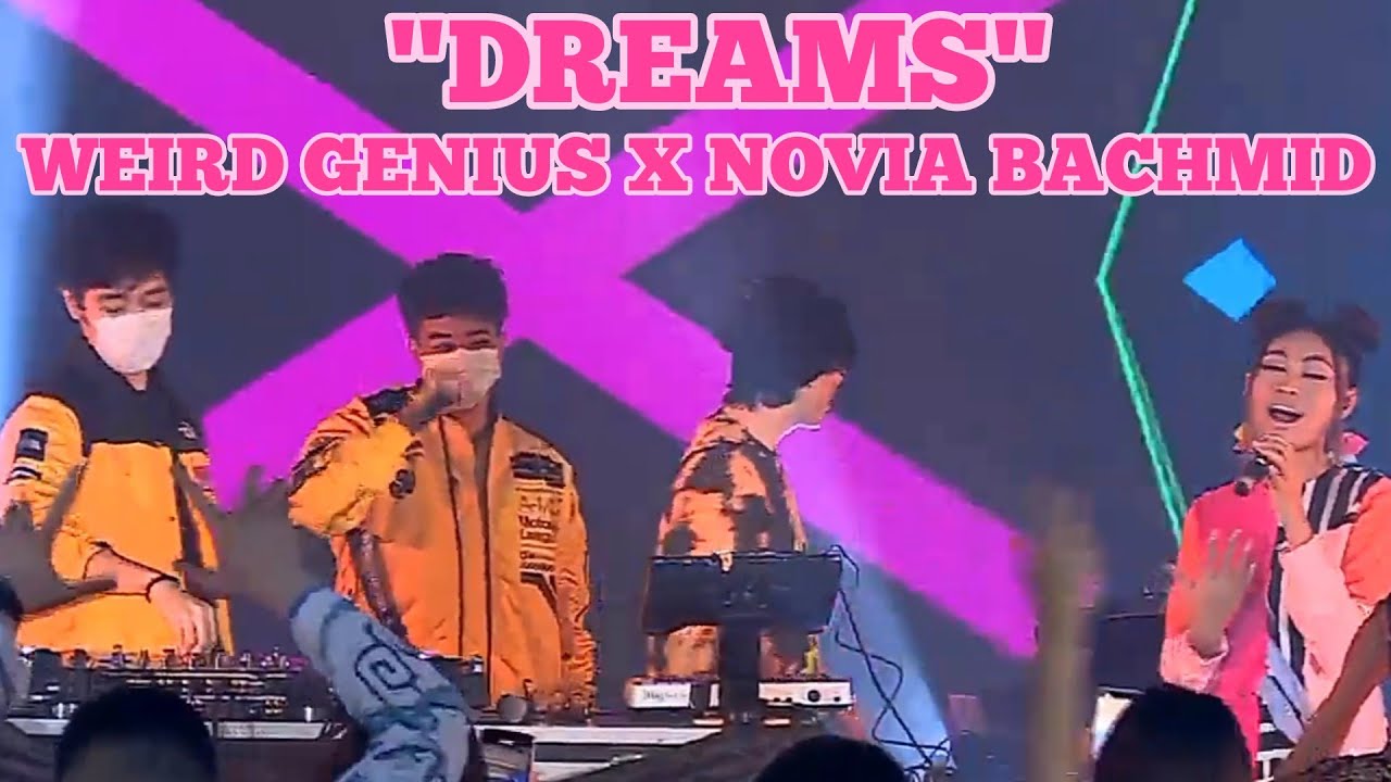 DREAMS - WEIRD GENIUS X NOVIA BACHMID (LIVE BANK BTN)
