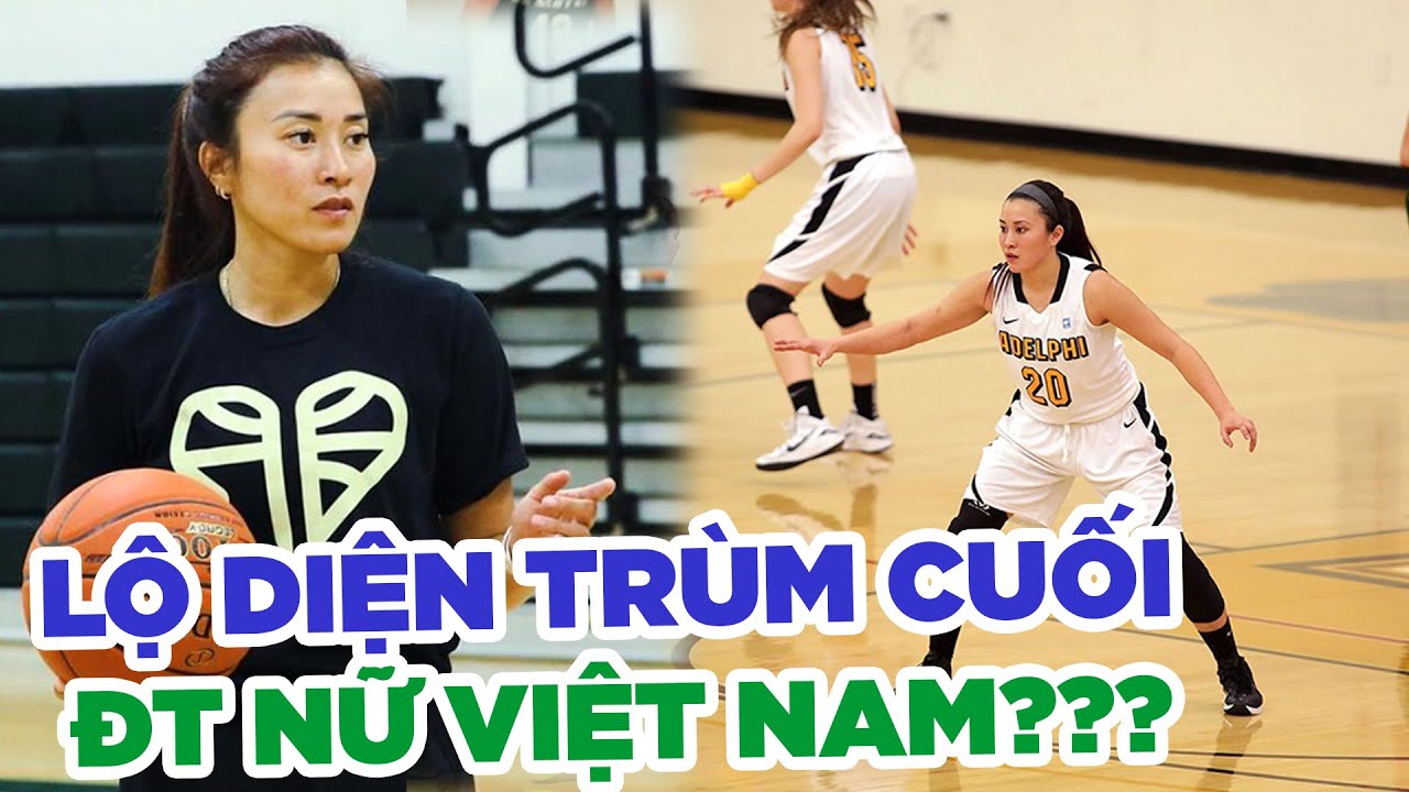 Lộ diện mảnh ghép Việt kiều cuối cùng của đội tuyển bóng rổ nữ Việt Nam? | SEA GAMES 31