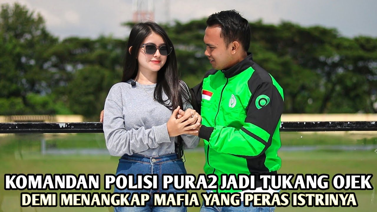KOMANDAN POLISI TAMPAN PURA2 JADI TUKANG OJEK UNTUK MENANGKAP MAFIA MOBIL YANG MEMERAS ISTRINYA !!