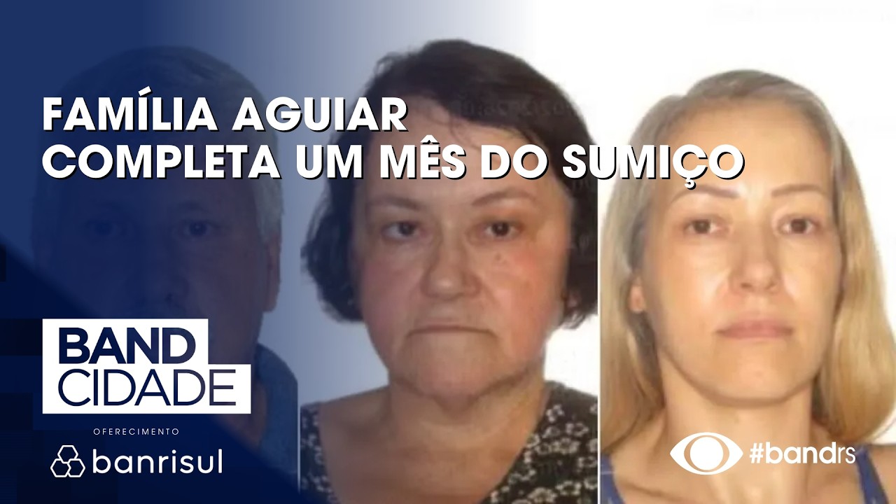 Família Aguiar completa um mês de sumiço