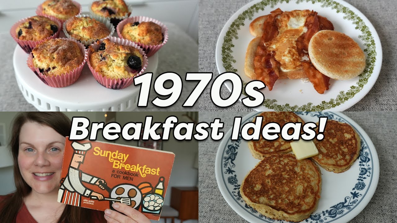 ИДЕИ ДЛЯ ЗАВТРАКА В СТИЛЕ 1970-Х 🍳 Ностальгическая кухня для Национального месяца завтраков