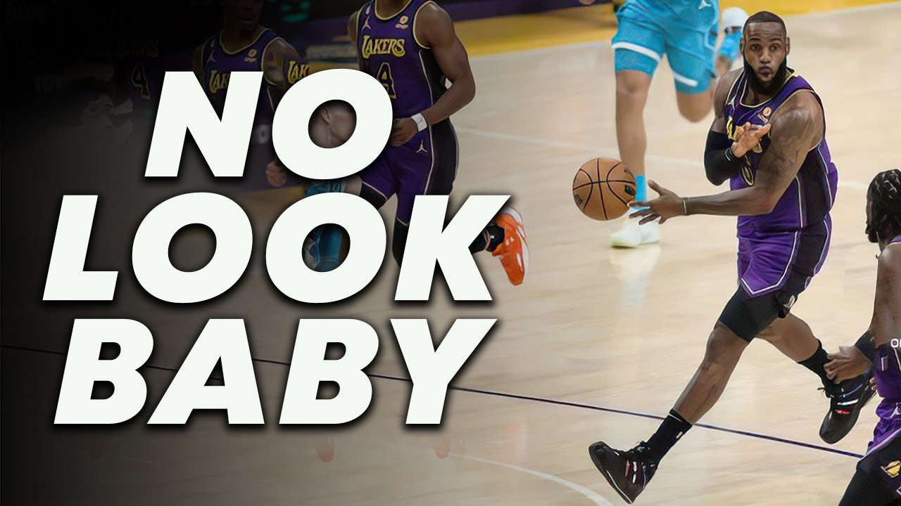 I found every LeBron James no-look pass..