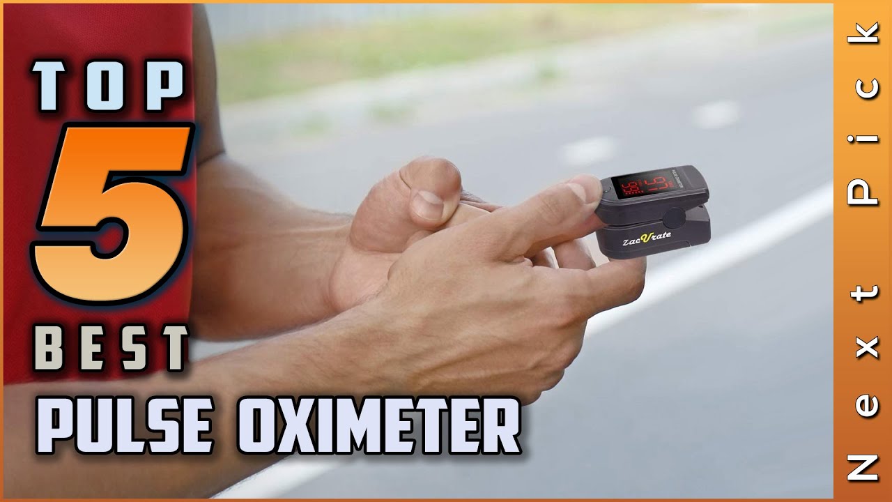 Top 5 Best Pulse Oximeters Review in 2024