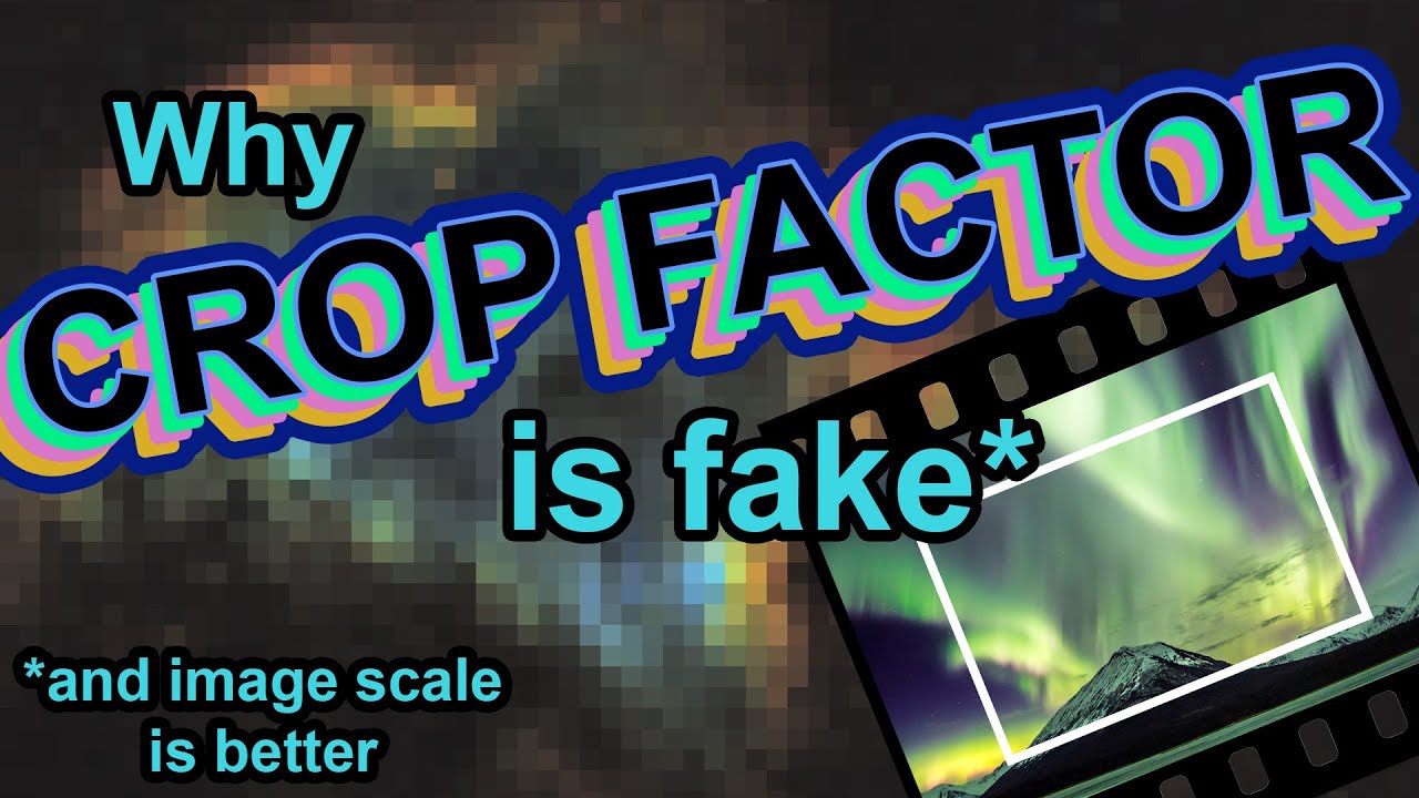 Why CROP FACTOR Scares Astrophotographers - Understanding Image Scale