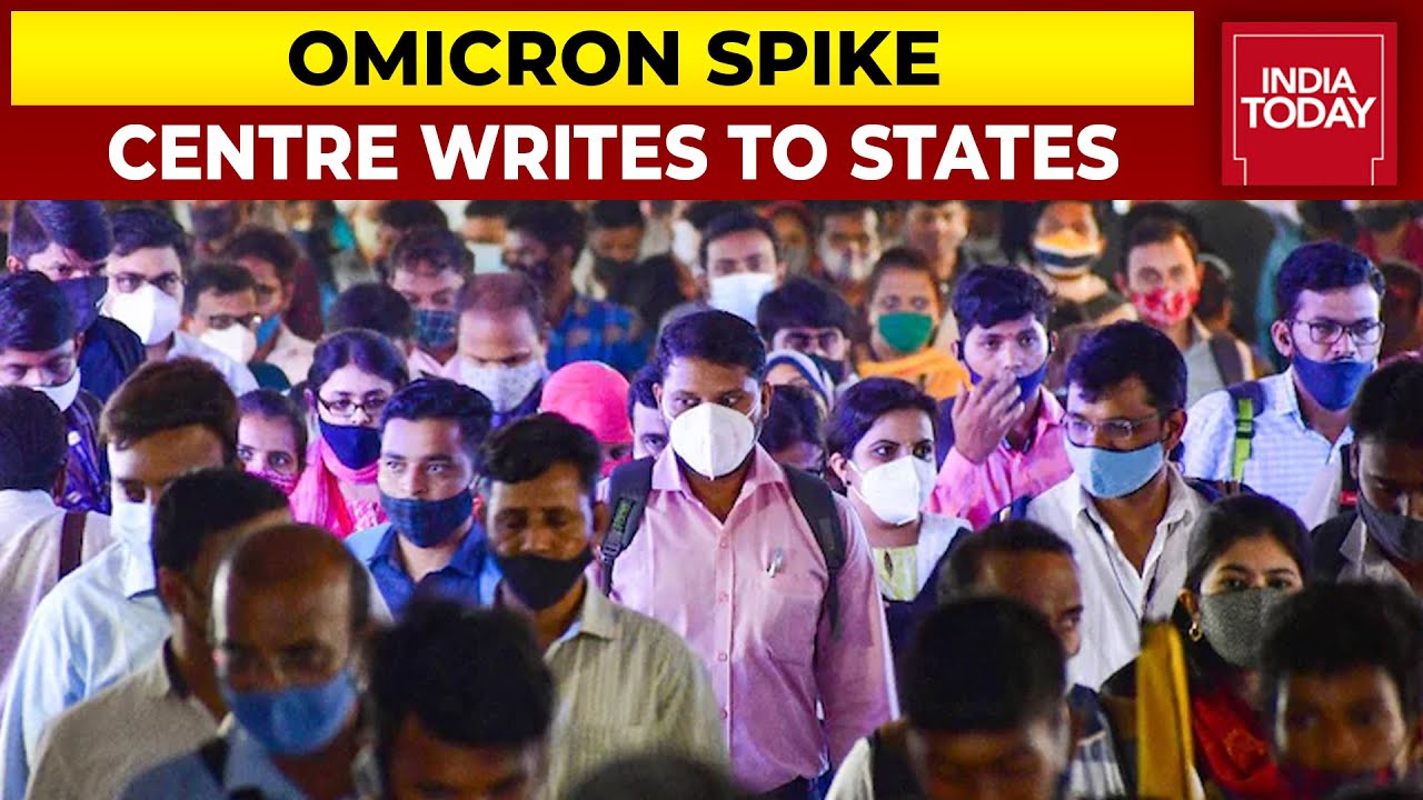 Centre Writes To States Over Omicron Surge | India Today