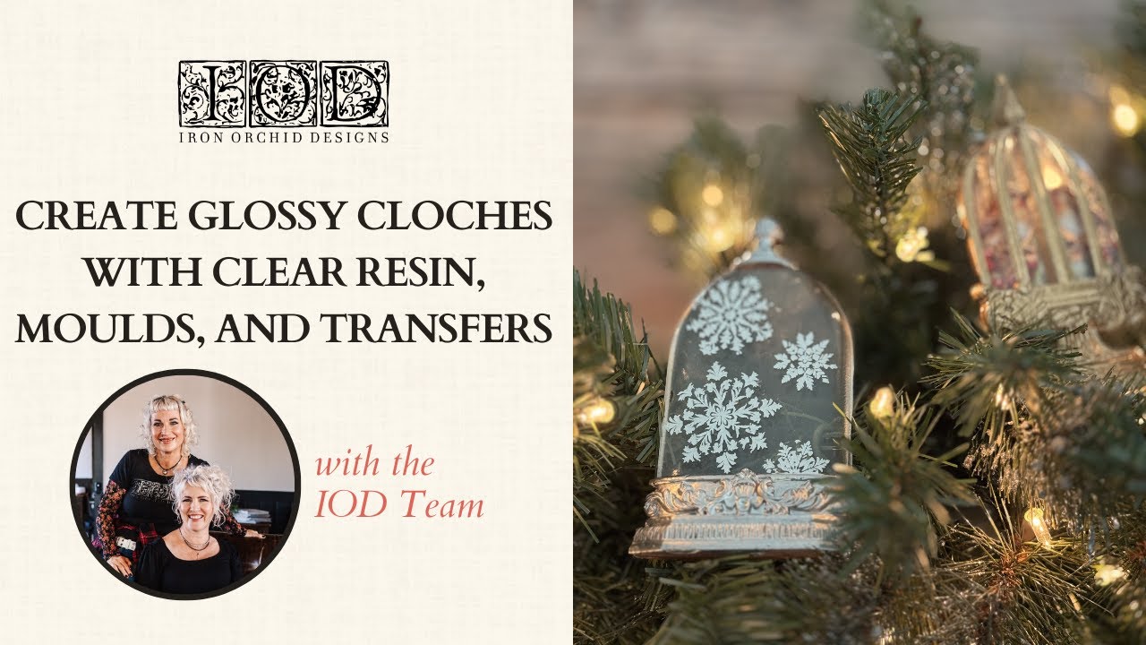 Create Glossy Cloches with Clear Resin, Moulds, and Transfers