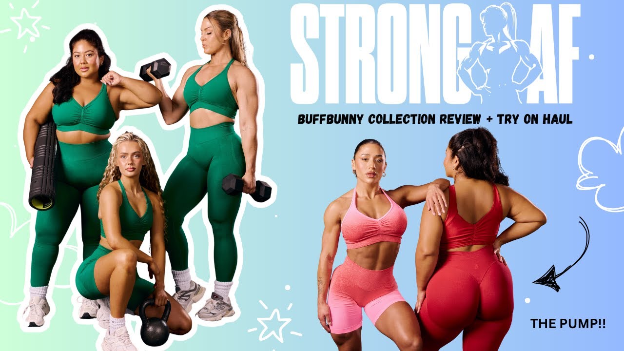 BUFFBUNNY COLLECTION STRONG AF REVIEW + TRY ON