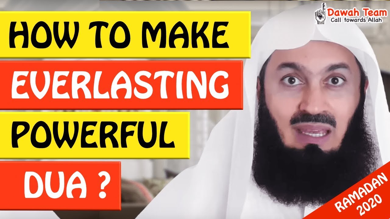 🚨HOW TO MAKE EVERLASTING POWERFUL DUA 🤔 - Mufti Menk