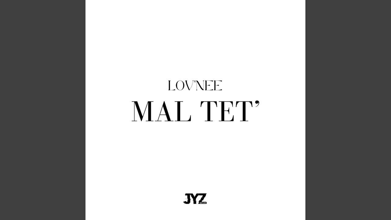MAL TET'
