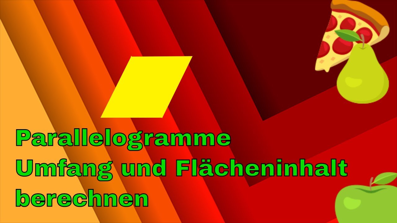 Parallelogramm: Fl&auml;cheninhalt und Umfang berechnen