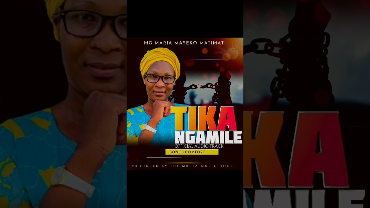Tikangamile ft MG Maria Maseko Matimati