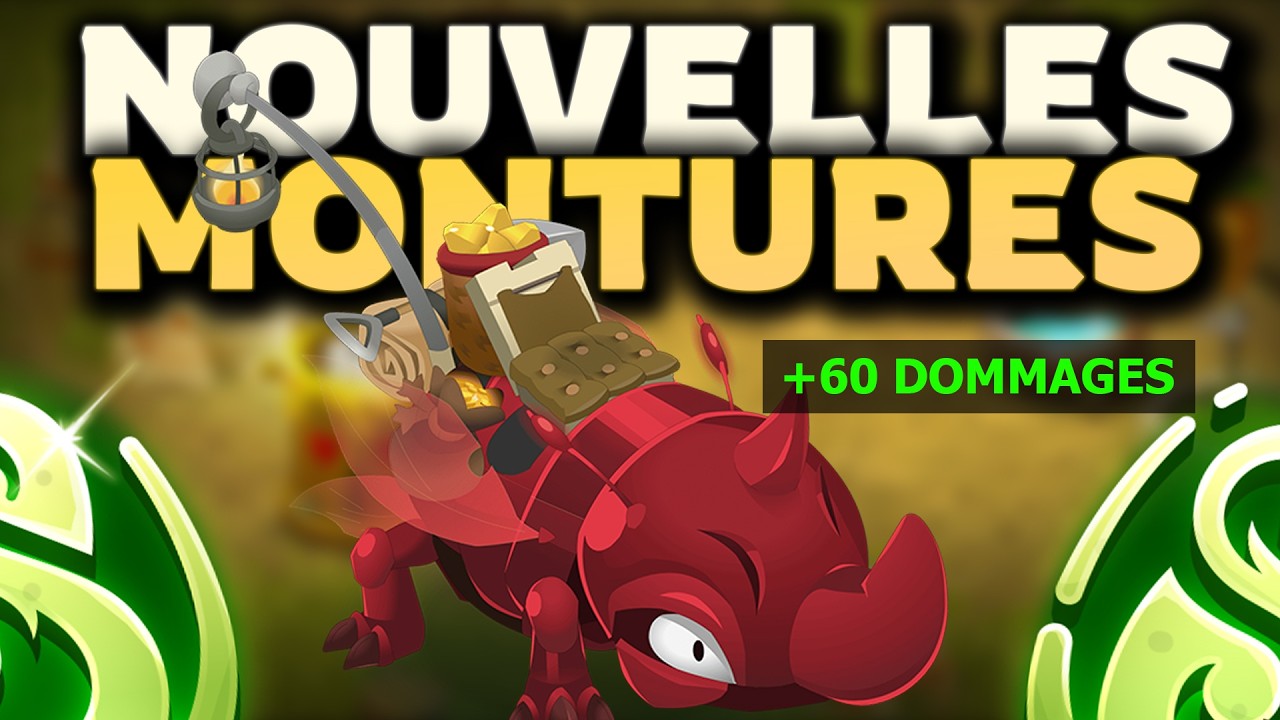 Ankama UP les MONTURES sur DOFUS 3.5 (Effets, Stats...)
