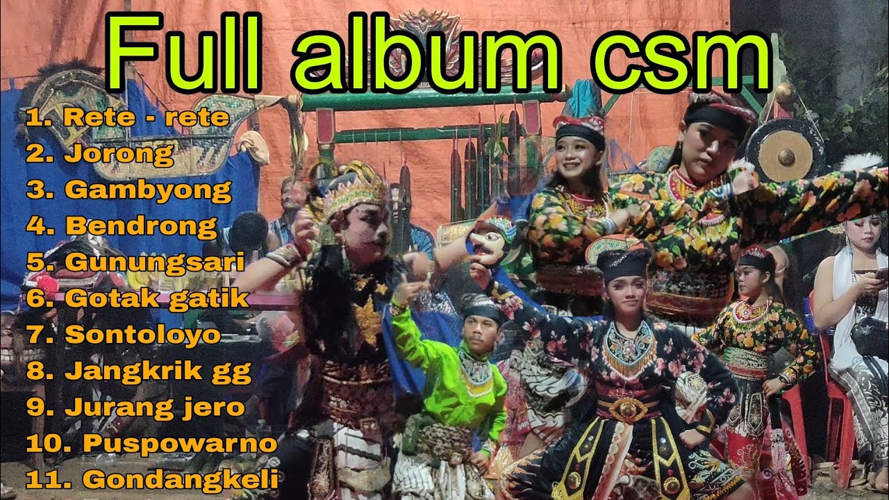 FULL ALBUM CSM, BERTEMPAT DI BAPAK ANTO KALISAT, TRIMULYO