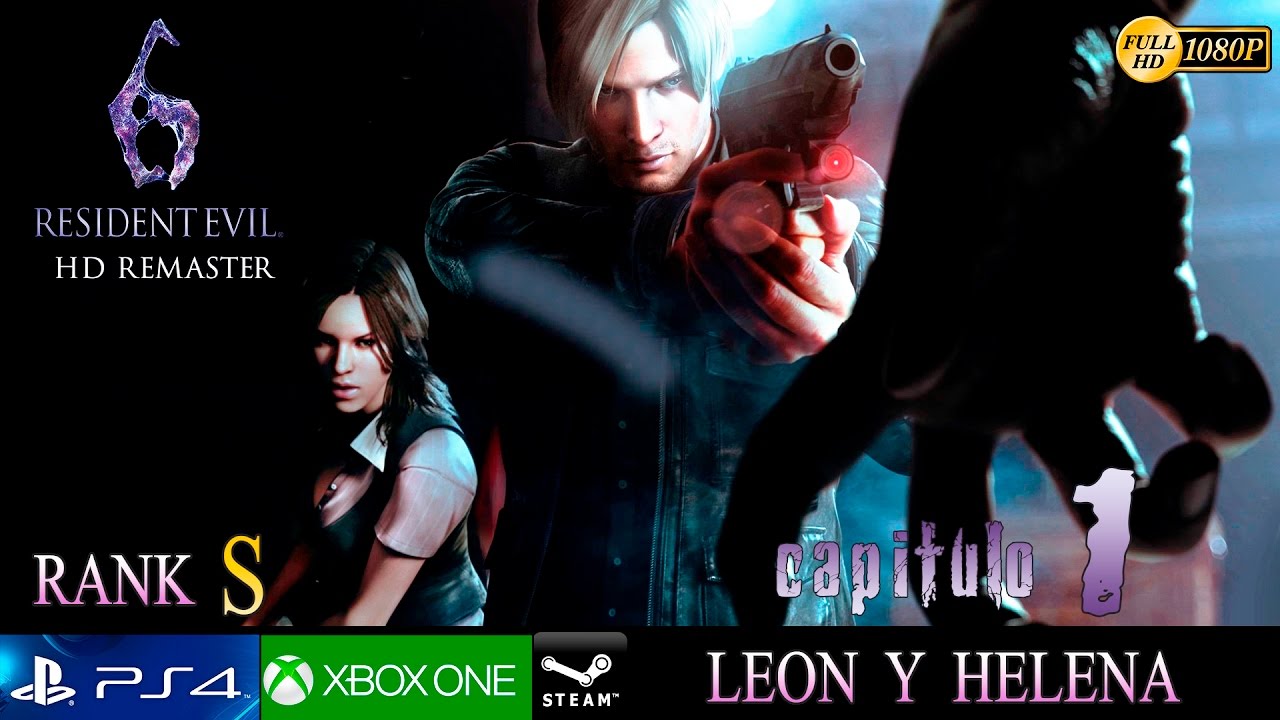 Resident Evil 6 HD Parte 1 Gameplay Español | Campaña Leon y Helena Capitulo 1 | 1080p 60fps