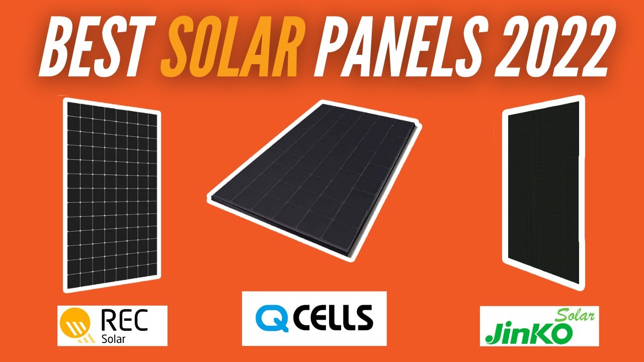 Best Solar Panels for 2022