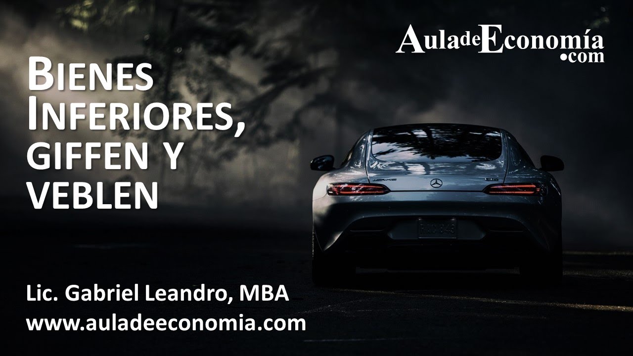 Bienes inferiores, bienes Giffen y bienes Veblen