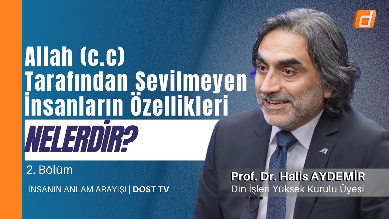 Allah (c.c.) Tarafından Sevilmeyen İnsanların Özellikleri Nelerdir? 2. Bölüm | İ. A. A. | 19.02.2025