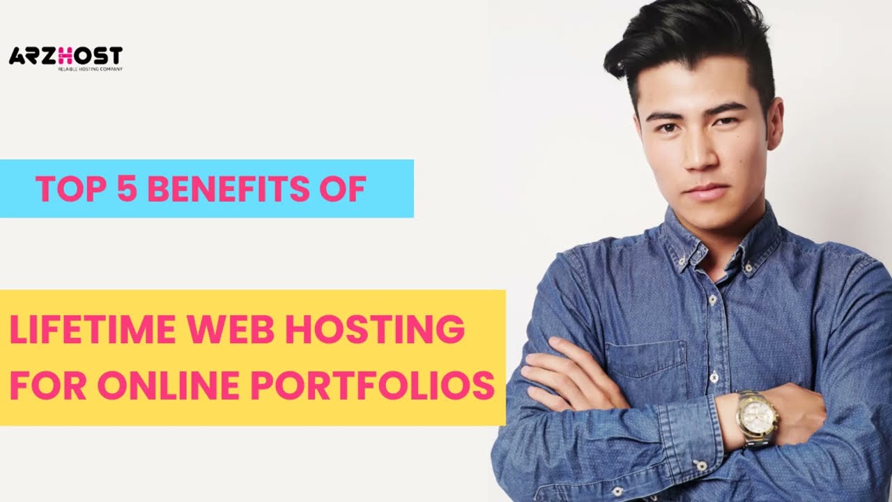 Top Benefits of Lifetime Web Hosting for online portfolios