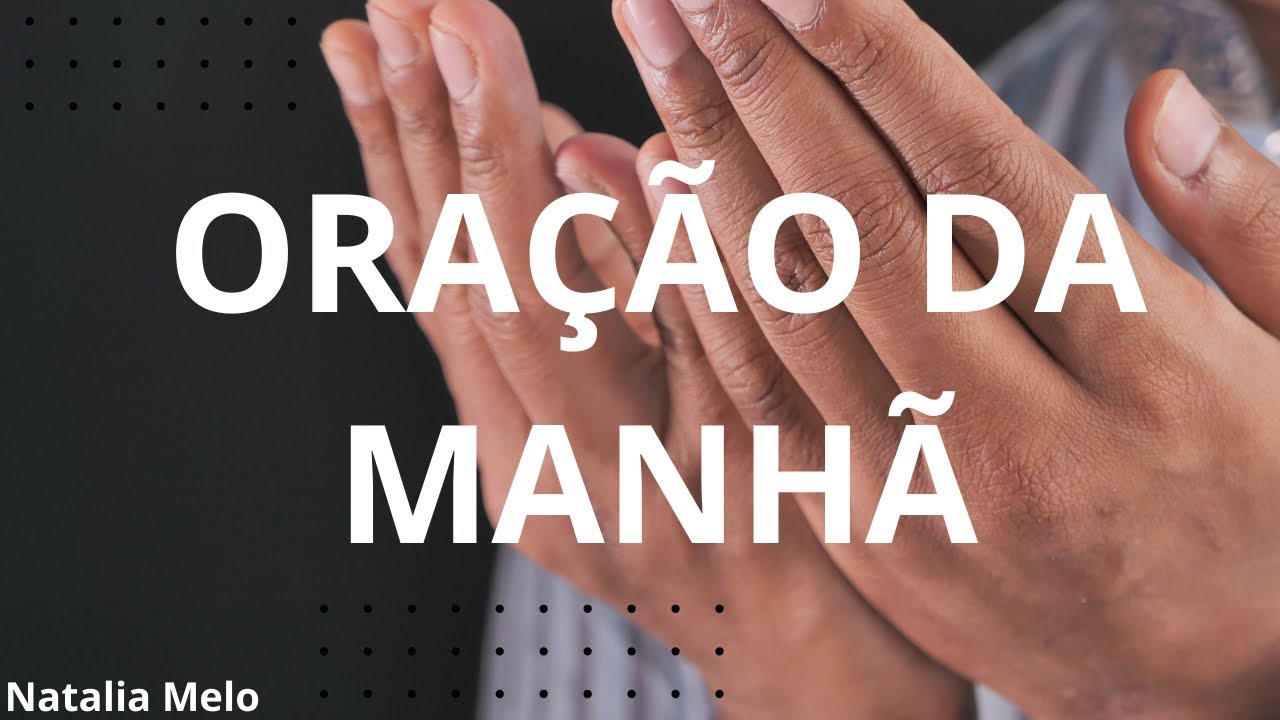 PODEROSA ORAÇÃO DA MANHÃ-24/02/2026