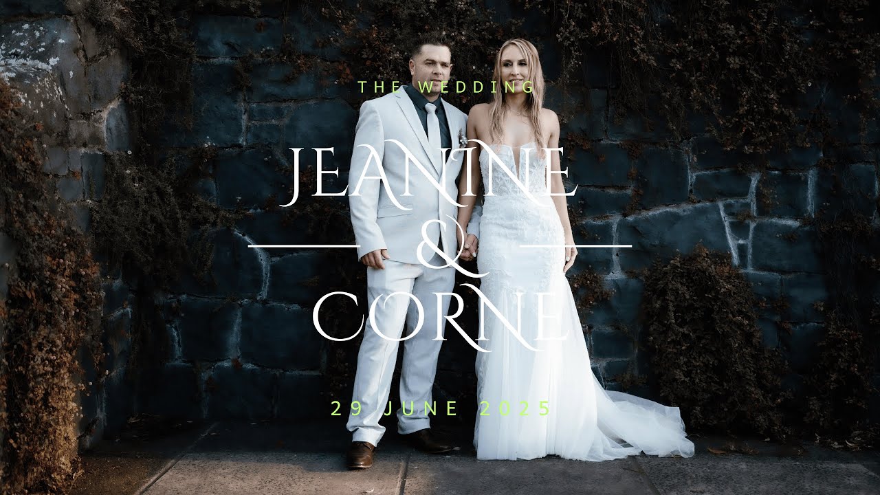 Jeanine & Corne | Cinematic Wedding Highlight | A Beautiful Love Story